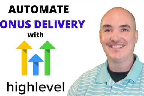 deliver bonuses using gohighlevel review