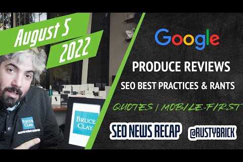 Search News Buzz Video Recap: Google Product Reviews Update Done, Blogger SEO Best Practices,..