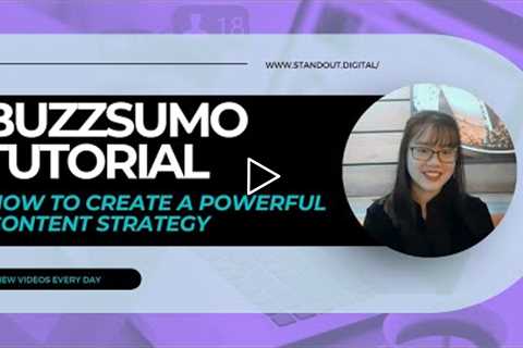 BuzzSumo Tutorial: How To Create a Powerful Content Strategy