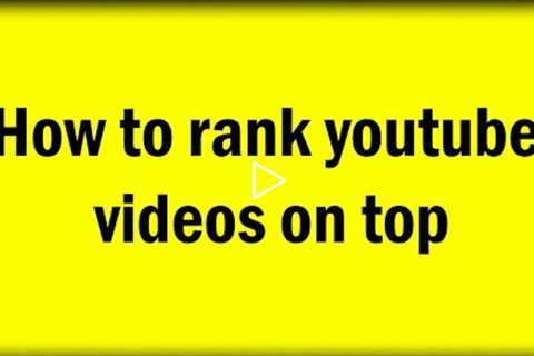 YouTube Seo | How to rank youtube videos on top