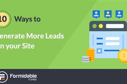 How to Generate Leads For Your Online Business