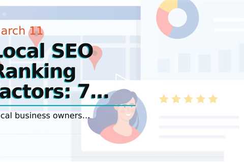 Local SEO Ranking factors: 7 Keys To Local Search Success