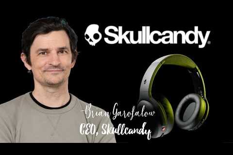 Behind the Reboot of Skullcandy