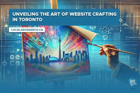 Unveiling the Art of Website Crafting in Toronto