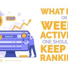 What Daily Or Weekly Activities One Should Do To Keep GBP Rankings?