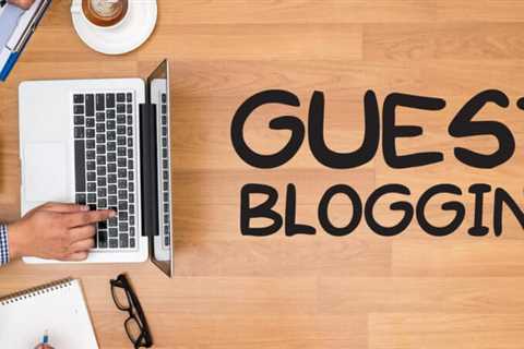 The Ultimate Guide: Who Can Benefit the Most from Guest Post Outreach?