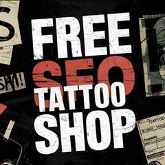 🚨 : Free Until You Rank SEO: Tattoo Shop Owners SHOCKED 💉💰 Free Until You Rank SEO For Tattoo..