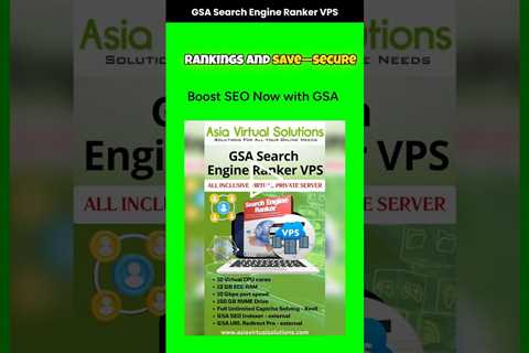 Why SEO Pros Choose Asia Virtual Solutions for GSA SER Hosting!
