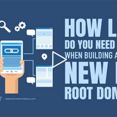 How Long Do You Need To Wait When Building A Link To A New LLG Root Domain?