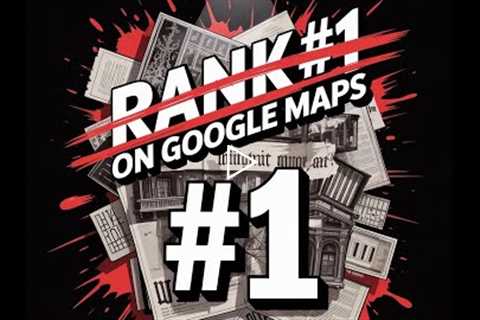 Rank #1 on Google Maps: Dominate Local SEO