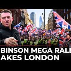 Tommy Robinson’s Anti-Immigration Rally LIVE: Unprecedented London Protest | Heavy Police Deployed