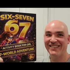 INTERACTIVE FUN? Six-Seven 67 Activity Book for Girls Review Unboxing Demo Test