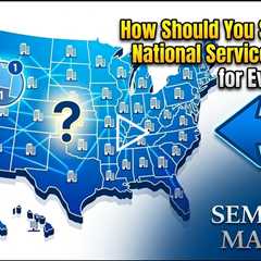 How Should You Structure a National Service Company for Every State?